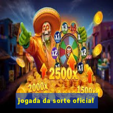 jogada da sorte oficial